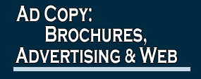 Ad Copy Brochures Advertising and Web